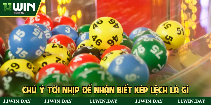 3 dấu hiệu nhận biết kép lệch cơ bản