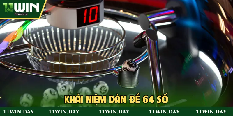 Giới thiệu về dàn đề 64 số khác nhau 