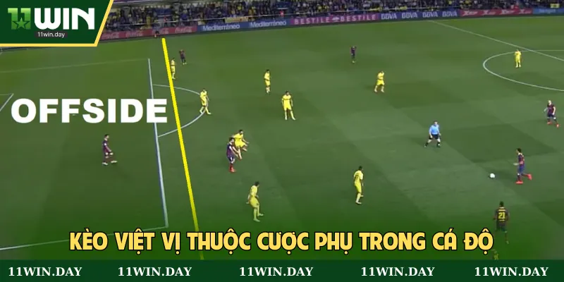 Kèo việt vị thuộc cược phụ trong cá độ