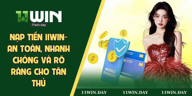 nạp tiền 11win