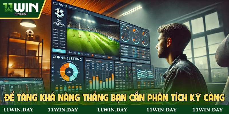 Phân tích kỹ trước khi cược bạn sẽ dễ chiến thắng