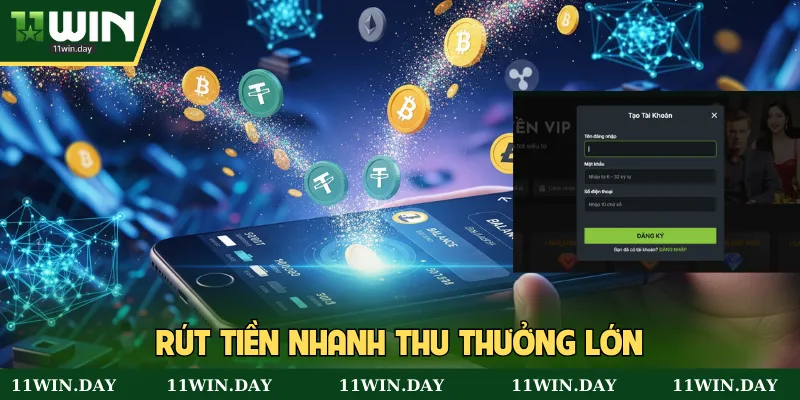 Rút tiền nhanh thu thưởng lớn